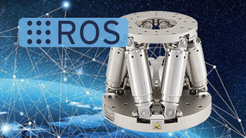 PI USA adds ROS drivers to its hexapod robotic positioners