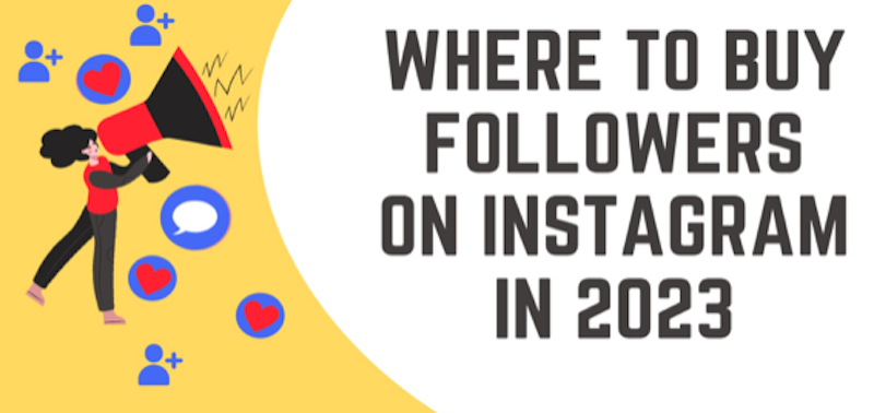 Where to buy followers on Instagram in 2023?